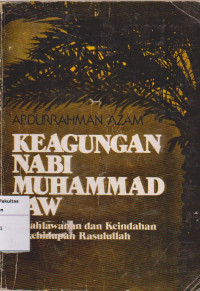 Image of Keagungan nabi muhammad saw: kepahlawanan dan keindahan prikehidupan rasulullah