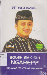 Image of Boleh gak sih ngarep: belajar tentang sedekah