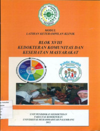 Image of Blok XVIII kedokteran komunitas dan kesehatan masyarakat