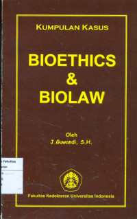 Image of Kumpulan kasus bioethics & biolaw