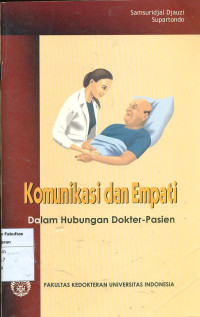 Image of Komunikasi dan empati: dalam hubungan dokter-pasien