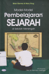 Image of Model-model Pembelajaran Sejarah di Sekolah Menengah