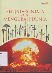 Image of Senjata-senjata yang Mengubah Dunia