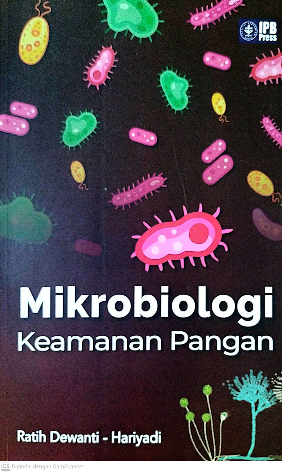 Mikrobiologi Keamanan Pangan