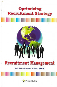 Optimizing Recruitment Strategy (Recruitment Management)