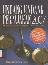 Image of UNDANG-UNDANG PERPAJAKAN 2007 : KETENTUAN UMUM DAN TATA CARA PERPAJAKAN