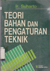 Image of TEORI BAHAN DAN PENGATURAN TEKNIK