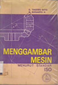 Image of MENGGAMBAR MESIN : MENURUT STANDAR ISO