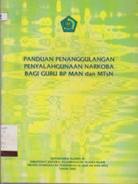 Image of PANDUAN PENANGGULANGAN PENYALAHGUNAAN NARKOBA BAGI BAGI GURU BP MAN DAN MTS