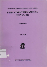 Image of ALAT PENILAIAN KEMAMPUAN GURU : PEMANTAPAN KEMAMPUAN MENGAJAR