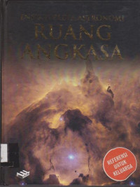Image of ENSIKLOPEDIA ASTRONOMI : RUANG ANGKASA