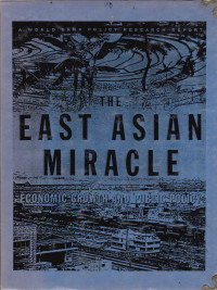 Image of EAST ASIAN MIRACLE : ECONOMIC GROWTH AND PUBLIC POLICY
