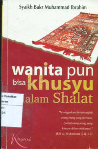 Image of Wanita pun khusyu dalam shalat