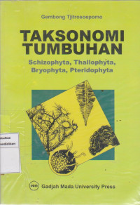 Image of Taksonomi tumbuhan: schizopyta, thallophyta, bryophyta, pteridophyta