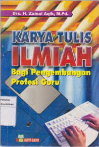 Image of Karya tulis ilmiah: bagi pengembangan profesi guru