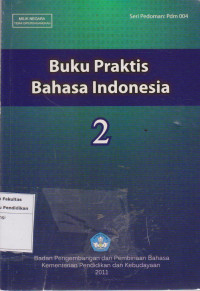 Image of Buku Praktis bahasa Indonesia 2