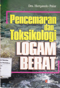 Image of Pencemaran dan Toksikologi Logam Berat