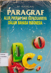 Image of Paragraf: Alur Pikiran dan Kepanduannya dalam Bahasa Indonesia