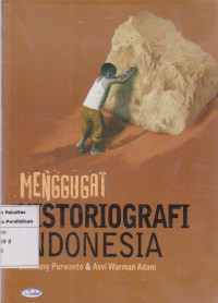 Image of Menggugat historiografi Indonesia