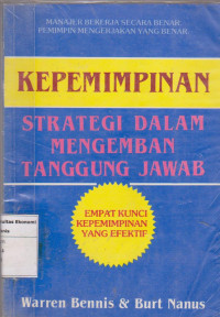 Image of Kepemimpinan: Strategi dalam mengemban tanggung jawab