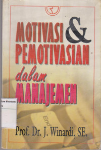 Image of Motivasi & pemotivasian dalam manajemen