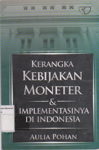 Image of Kerangka kebijakan moneter & implementasinya di Indonesia