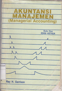 Image of Akuntansi manajemen: managerial accounting buku dua edisi ketiga