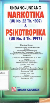 Image of Undang-undang narkotika UU No. 22 Th. 1997 & psikotropika UU No. 5 Th. 1997
