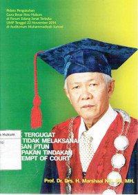 Image of Pihak terguggat yang tidak melaksanakan putusan ptun merupakan tindakan contempt of court