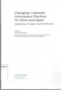 Image of Changing corporate governance practices in china and japan: adaptations of anglo-american practices
