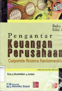 Image of Pengantar keuangan perusahaan: corporate finance fundamentals buku 1 edisi 8