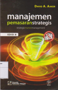 Image of Manajemen Pemasaran Strategis = Strategic Market Management Edisi 8