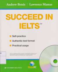 Image of Succeed in IELTS: Self-practice, Authentic test format, Practical usage
