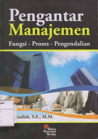 Image of Pengantar Manajemen: Fungsi-Proses-Pengendalian