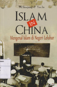 Image of Islam In China: Mengenal Islam di Negeri Leluhur