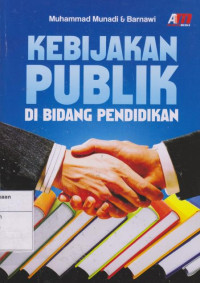 Image of Kebijakan Publik: Di Bidang pendidikan