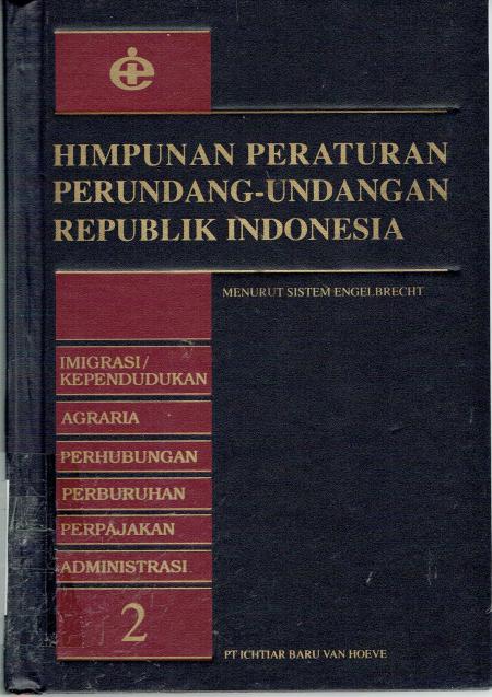Himpunan peraturan perundang-undangan republik indonesia 2