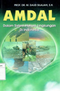 AMDAL Dalam Sistem Hukum Lingkungan Di Indonesia