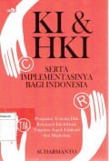 KI & HKI Serta Implementasinya Bagi Indonesia