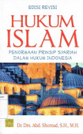 Hukum islam: penormaan prinsip syariah dalam hukum indonesia