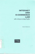 Internet and E-  Commerce law with a focus on Asia- Pasific