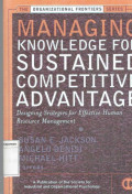 Managing knowledge sustained competitive advantage
