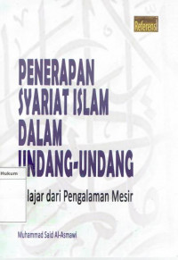 Penerapan syariat islam dalam undang-undang: belajar dari pengalaman mesir