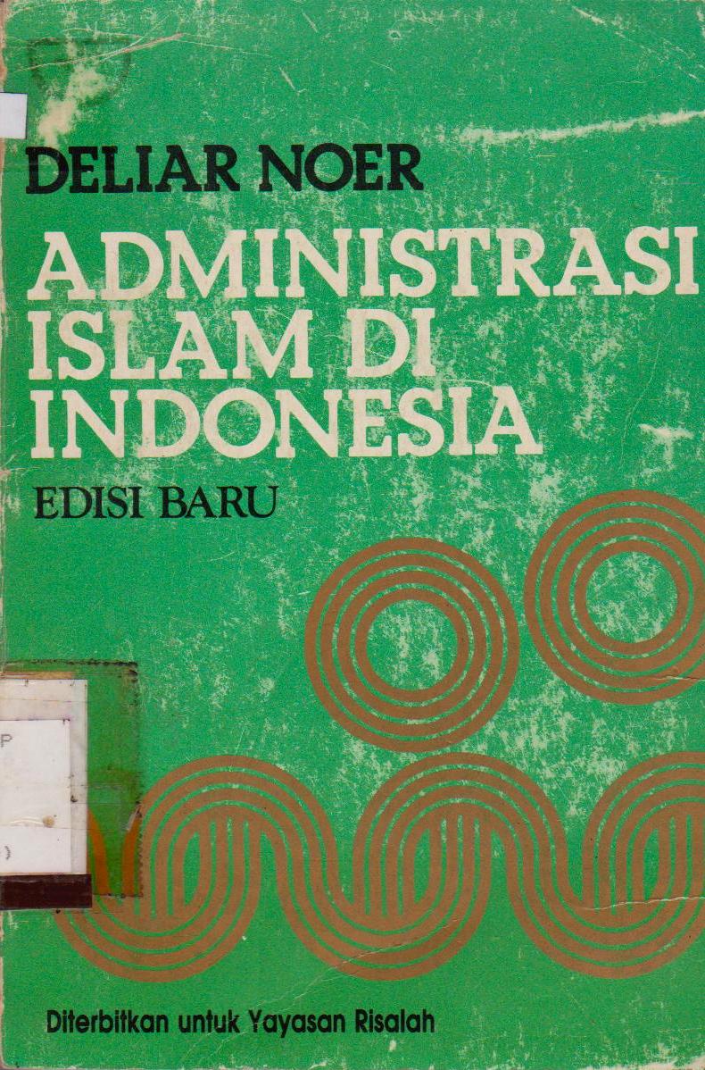 ADMINISTRASI ISLAM DI INDONESIA EDISI BARU