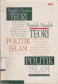 MASALAH-MASALAH TEORI POLITIK ISLAM