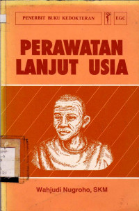 PERAWATAN LANJUT USIA