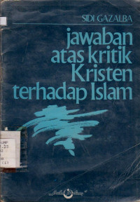 JAWABAN ATAS KRITIK KRISTEN TERHADAP ISLAM