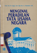 Mengenal Peradilan Tata Usaha Negara