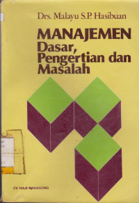 MANAJEMEN DASAR, PENGERTIAN DAN MASALAH