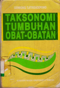 TAKSONOMI TUMBUHAN OBAT-OBATAN